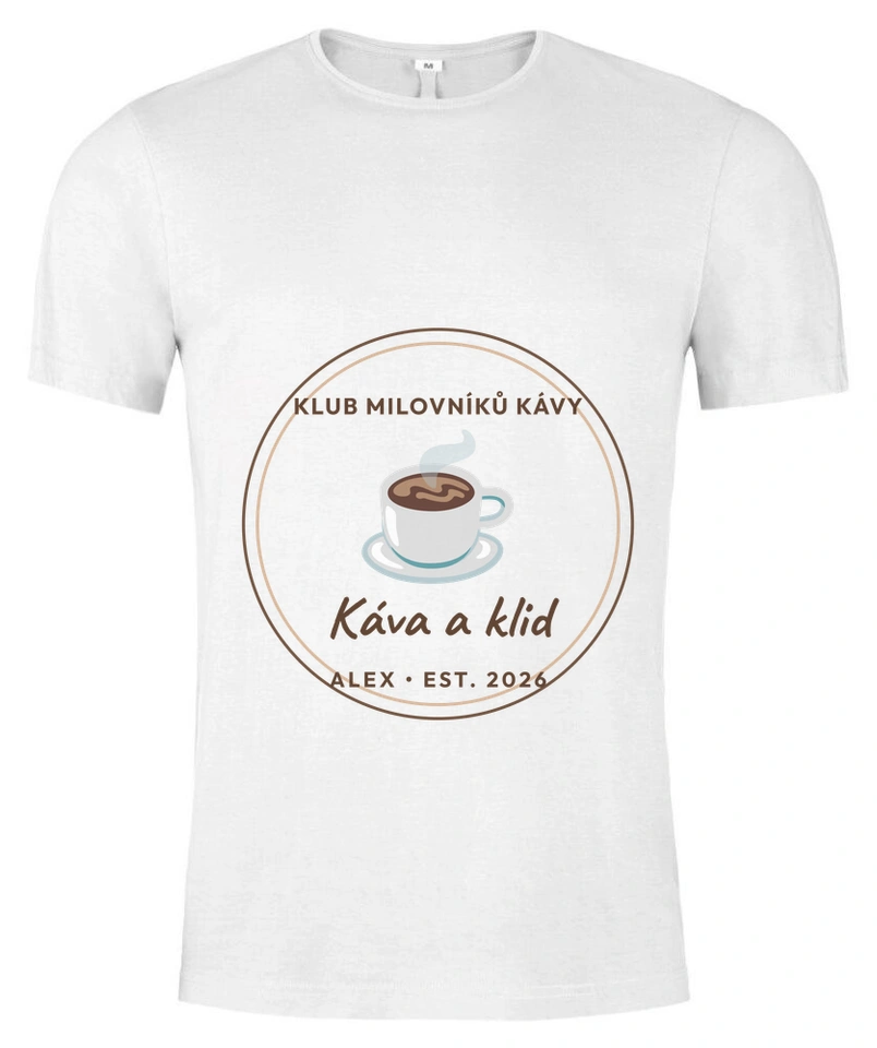 Tričko unisex s vlastním potiskem – Káva a klid · coffee club
