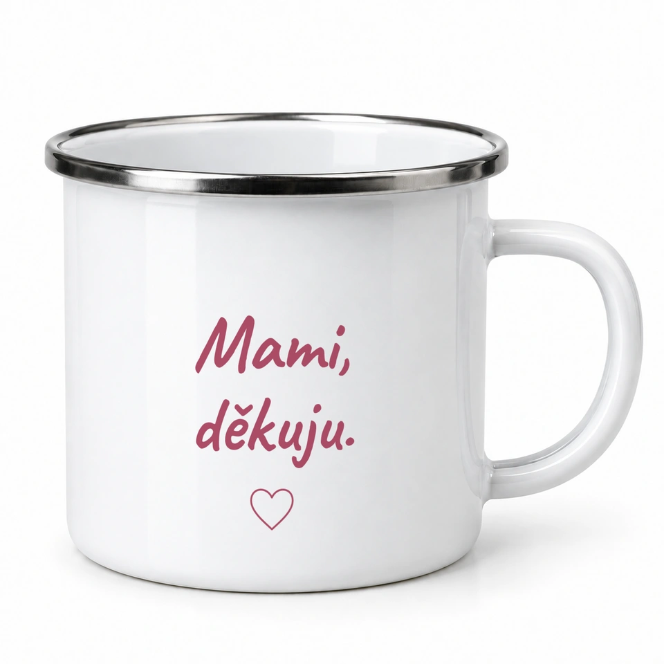 Plecháček smaltovaný bílý – Mami, děkuju.