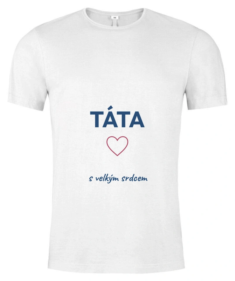 Tričko unisex s vlastním potiskem – Táta s velkým srdcem