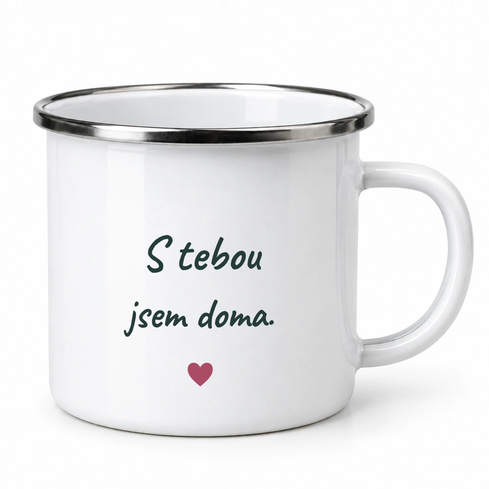 Plecháček smaltovaný bílý – S tebou jsem doma