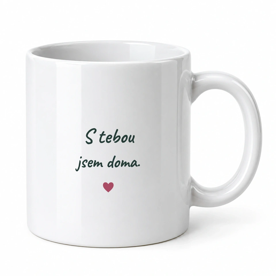 Hrnek klasický – S tebou jsem doma