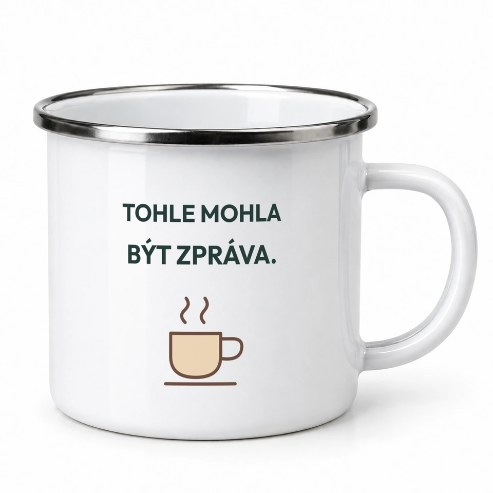 Plecháček smaltovaný bílý – Tohle mohla být zpráva