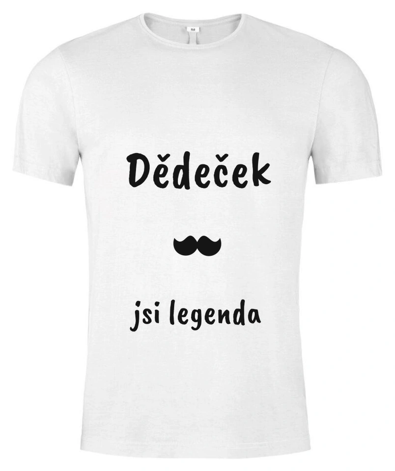 Tričko unisex s vlastním potiskem – Dědeček · jsi legenda