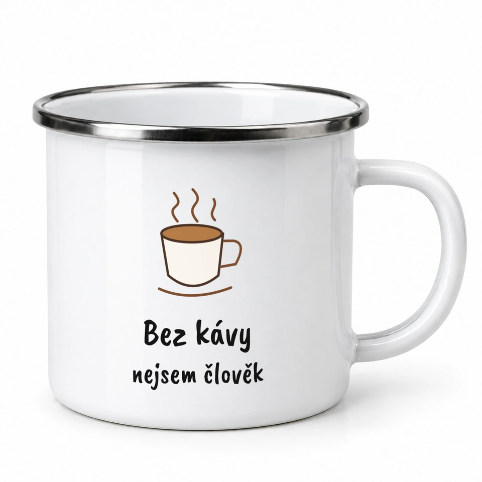 Plecháček smaltovaný bílý – Bez kávy nejsem člověk