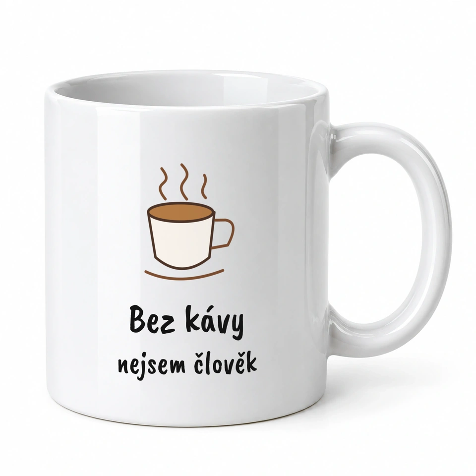 Hrnek klasický – Bez kávy nejsem člověk