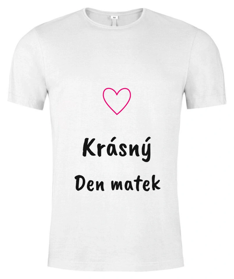 Tričko unisex s vlastním potiskem – Krásný Den matek