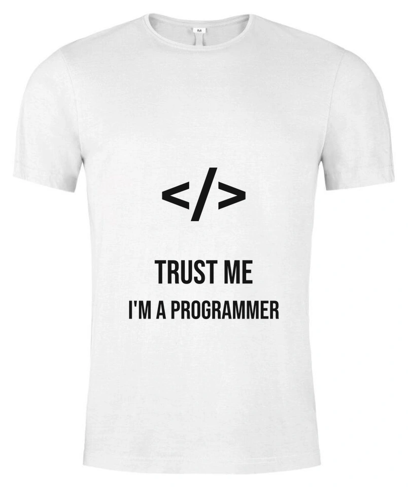 Tričko unisex s vlastním potiskem – Trust me I’m a programmer