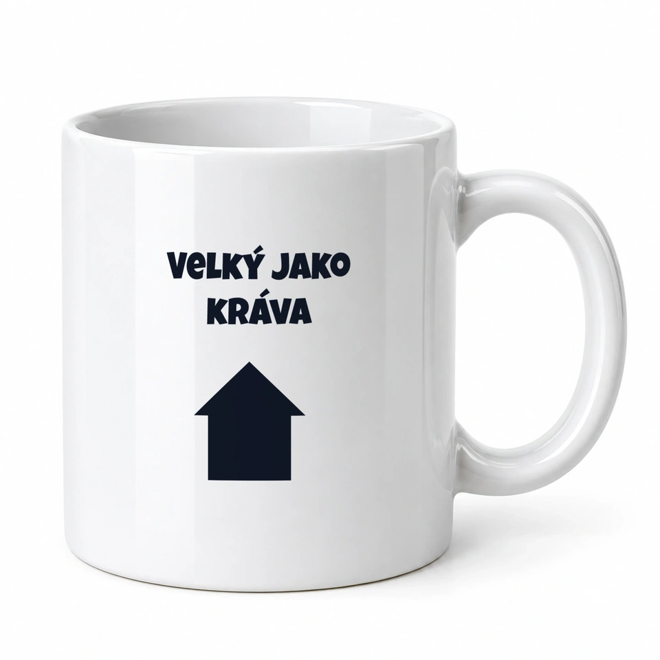 Hrnek klasický – Velký jako kráva