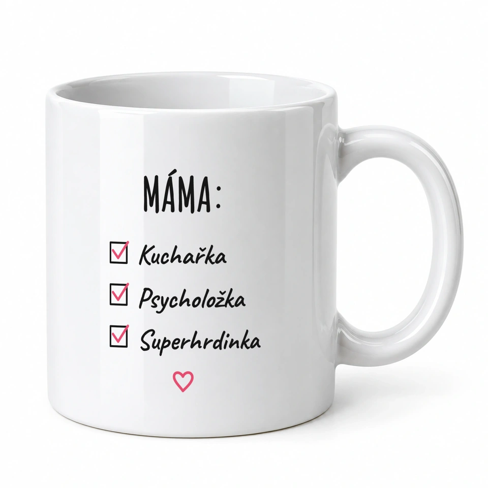 Hrnek klasický – Máma: Kuchařka, Psycholožka, Superhrdinka