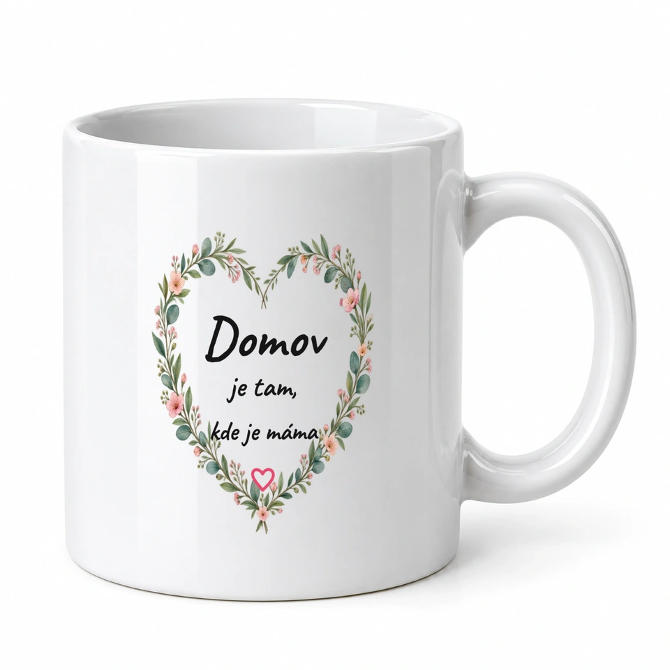 Hrnek klasický – Domov je tam, kde je máma