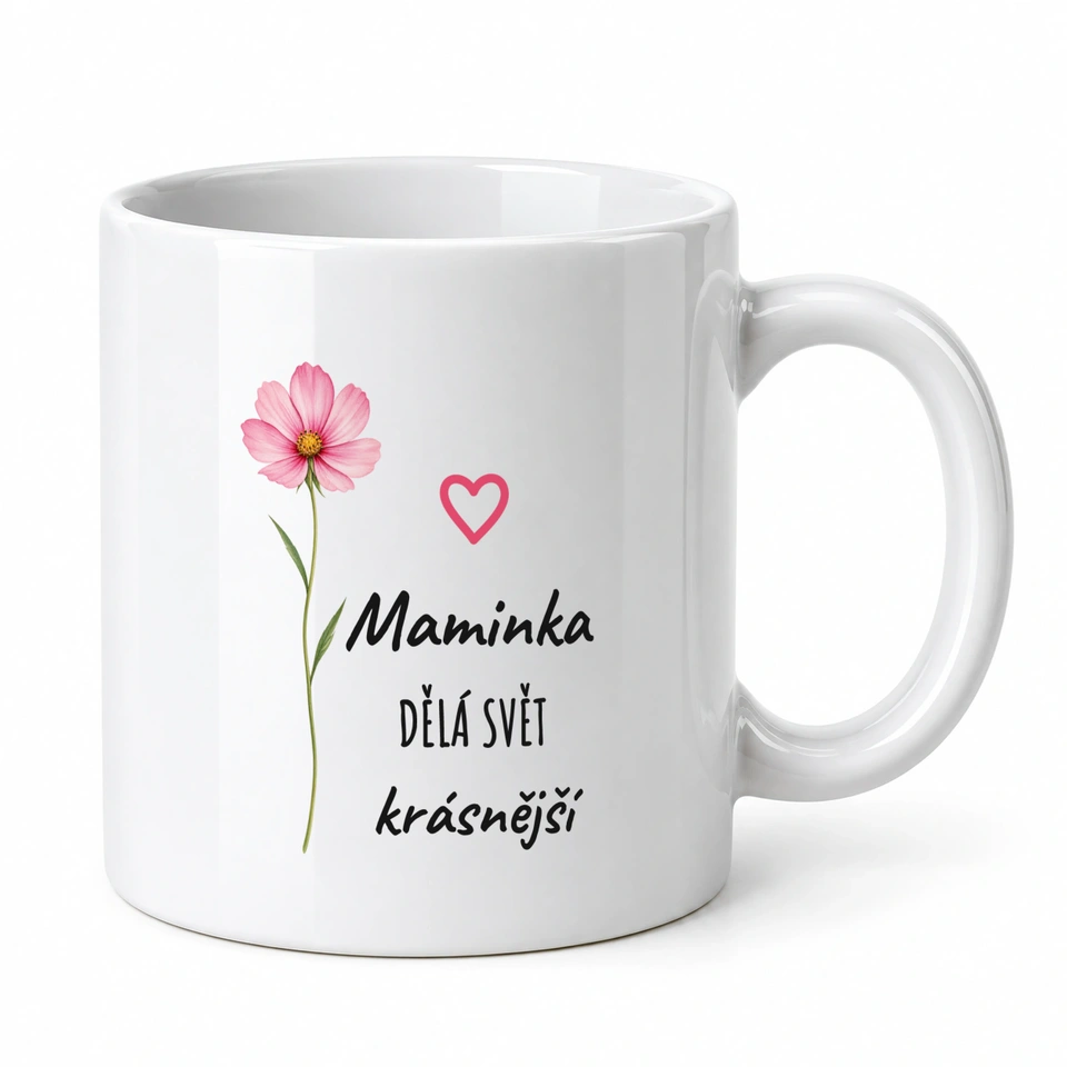 Hrnek klasický – Maminka dělá svět krásnější
