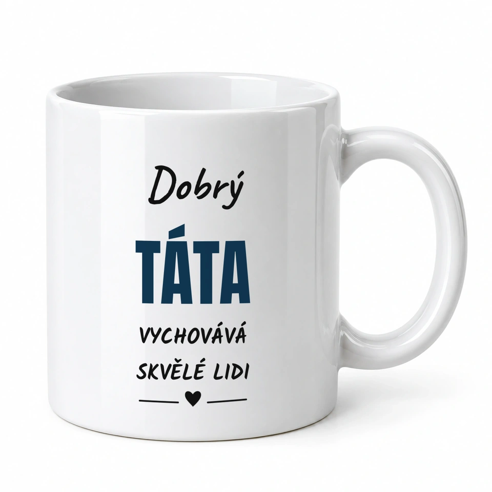 Hrnek klasický – Dobrý táta vychovává skvělé lidi